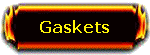 Gaskets