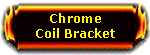 Chrome Ignition Coil Bracket