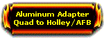 Adapter Quad Holley