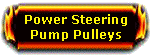 Power Steering Pump Pulleys