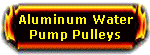 Water Pump Pulleys